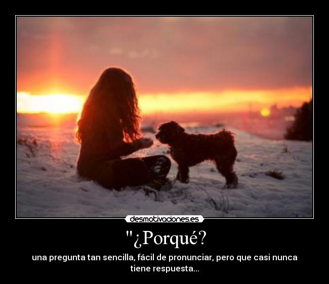 ¿Porqué? -