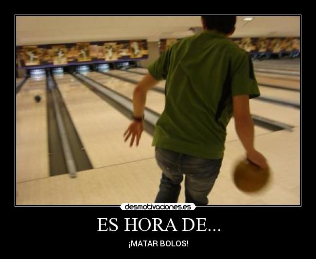 ES HORA DE... -