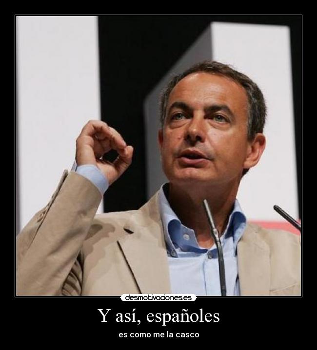 Y así, españoles -