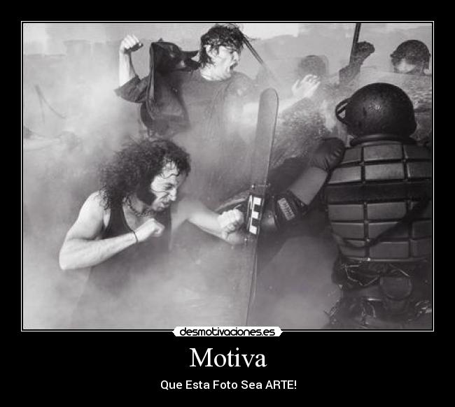 Motiva - Que Esta Foto Sea ARTE!