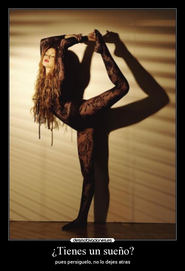 ¿Tienes un sueño? - pues persiguelo, no lo dejes atras