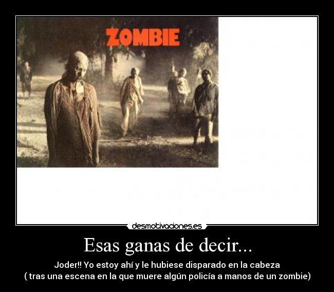 Esas ganas de decir... -