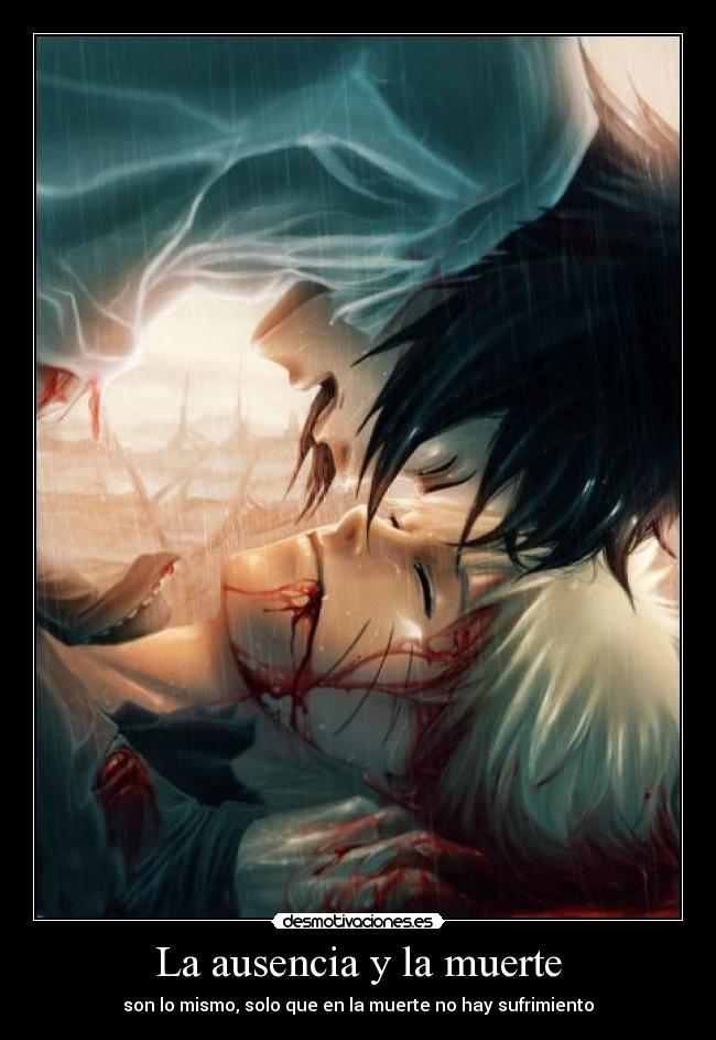carteles ausencia muerte ausencia muerte sufrimiento naruto sasuke batalla sexo porno tetas culo justin bieber desmotivaciones