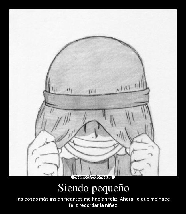 Siendo pequeño - 