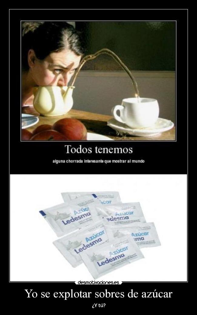 carteles don especial sores azucar azucar desmotivaciones