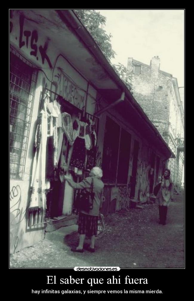 El saber que ahi fuera -