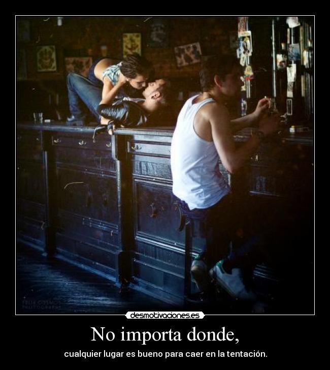 No importa donde, - 