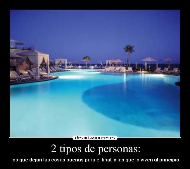 2 tipos de personas: - 