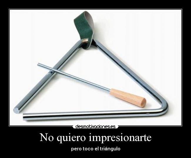 No quiero impresionarte - 