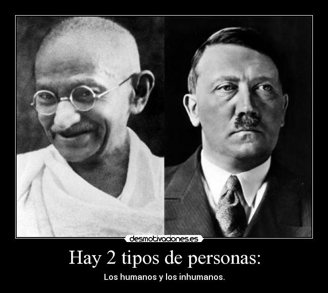 Hay 2 tipos de personas: -