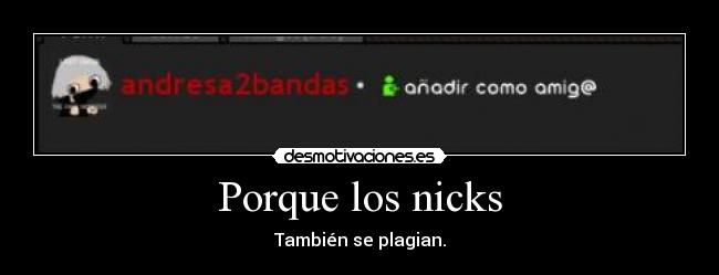 Porque los nicks - 