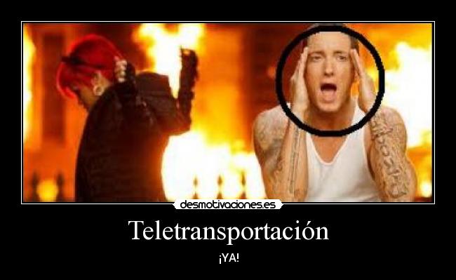 Teletransportación - ¡YA!