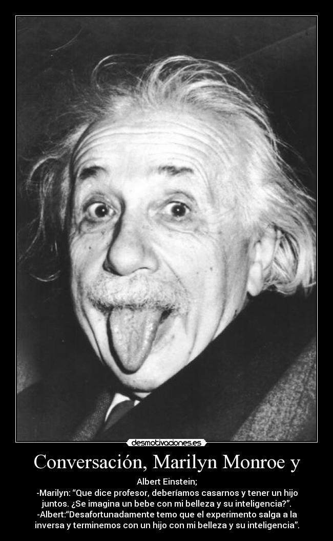 Conversación, Marilyn Monroe y -