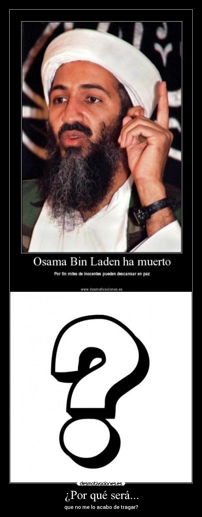 ¿Por qué será... - que no me lo acabo de tragar?