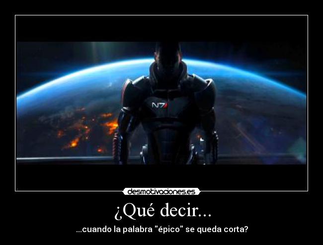 carteles mass effect ferdismo epico videojuegos impresionante desmotivaciones