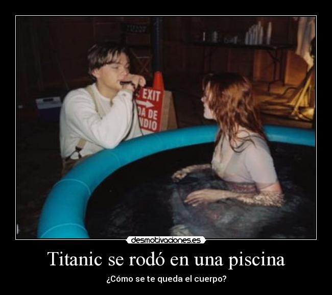 Titanic se rodó en una piscina -