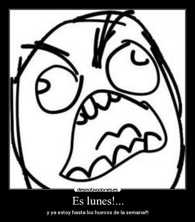 Es lunes!... - 