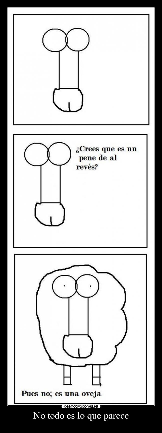 No todo es lo que parece -