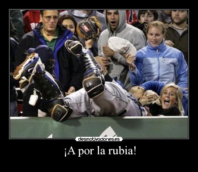 ¡A por la rubia! - 