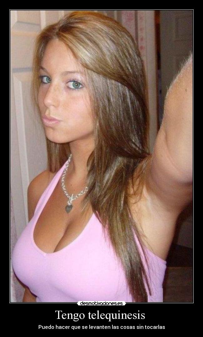 Tengo telequinesis  - 