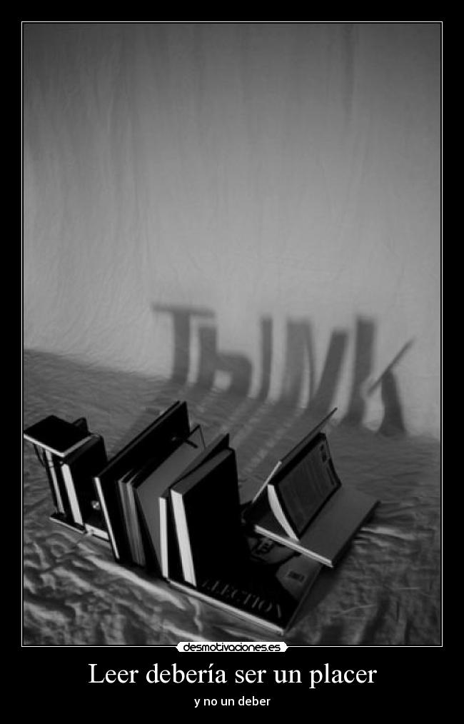 Leer debería ser un placer - y no un deber
