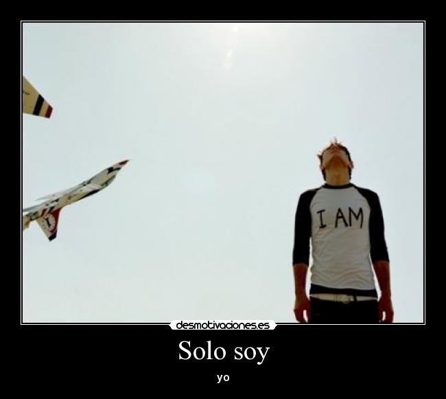 Solo soy - yo