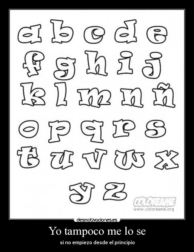 Yo tampoco me lo se -