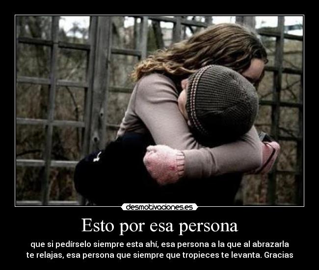 Esto por esa persona -