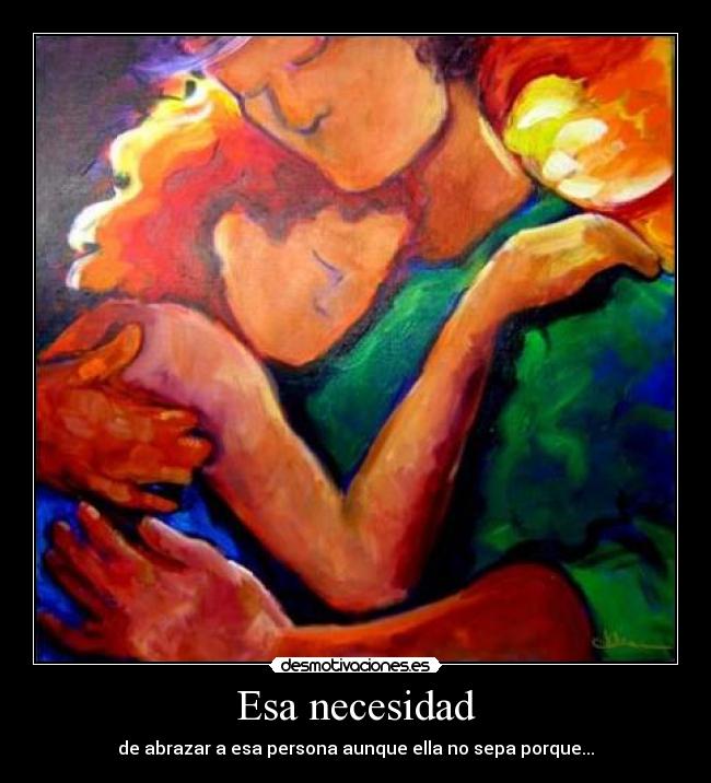 Esa necesidad - 