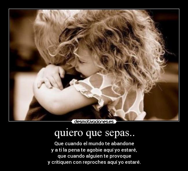 quiero que sepas.. - 