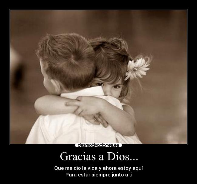 Gracias a Dios... - 