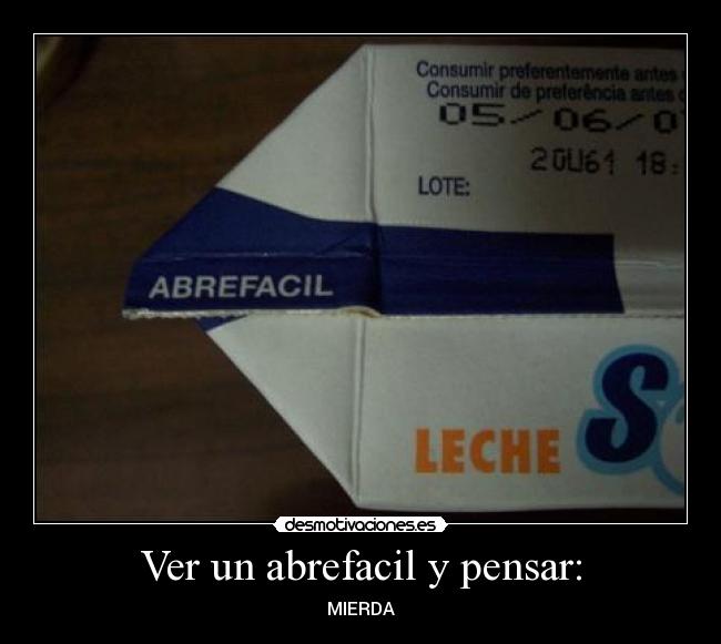 Ver un abrefacil y pensar: - 
