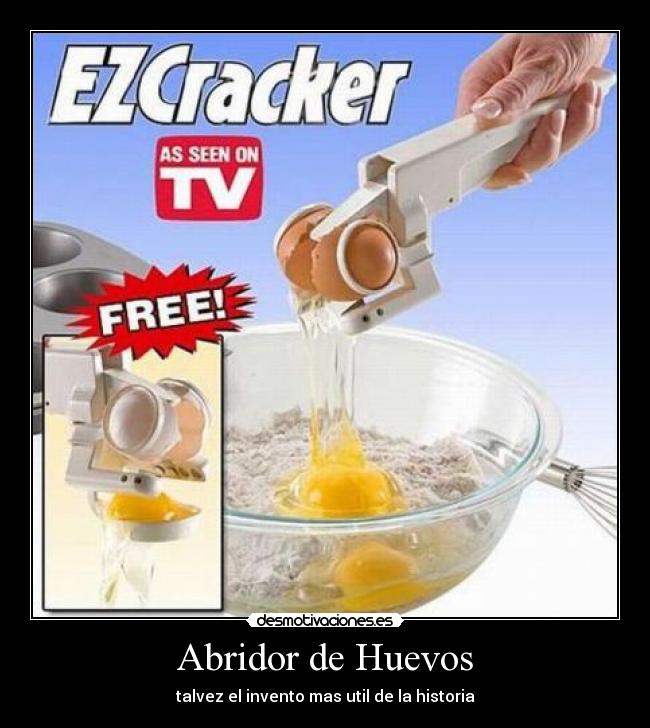 Abridor de Huevos - talvez el invento mas util de la historia