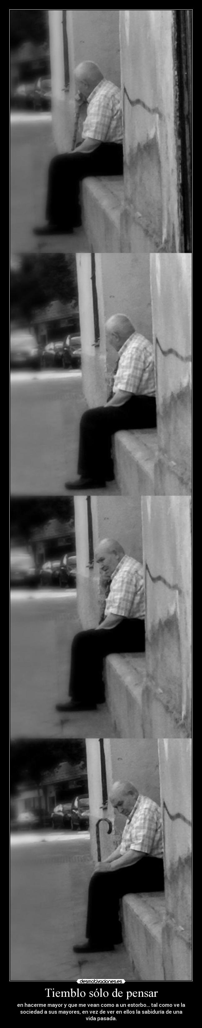 Tiemblo sólo de pensar -