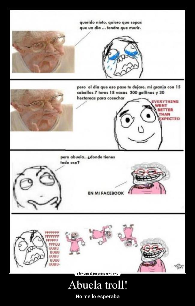 Abuela troll! - No me lo esperaba