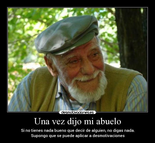 Una vez dijo mi abuelo - 