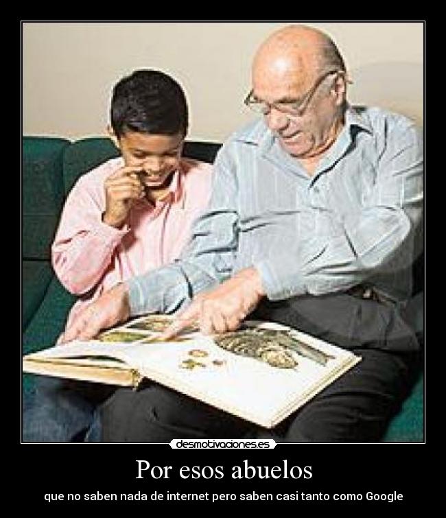 Por esos abuelos - 