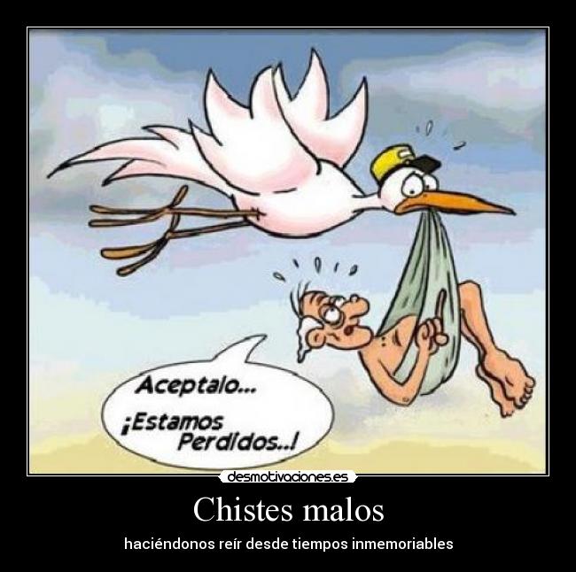 Chistes malos - 