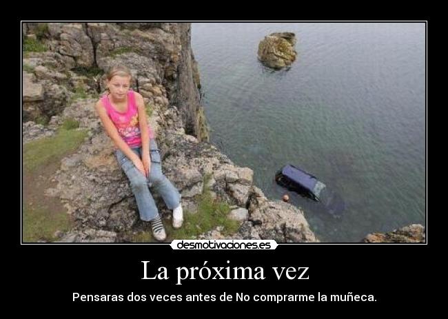 carteles proxima vez masterjay desmotivaciones sexo desmotivaciones