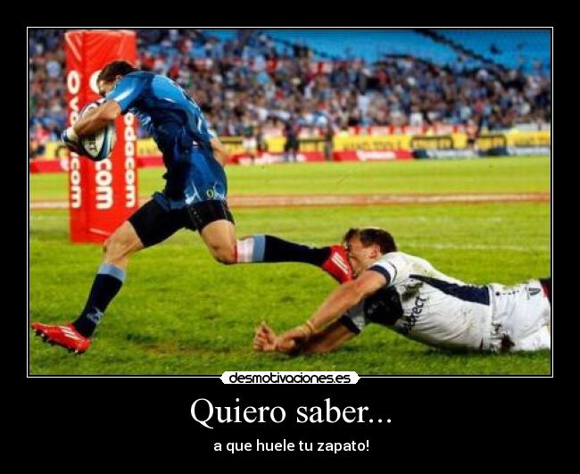 Quiero saber... - a que huele tu zapato!