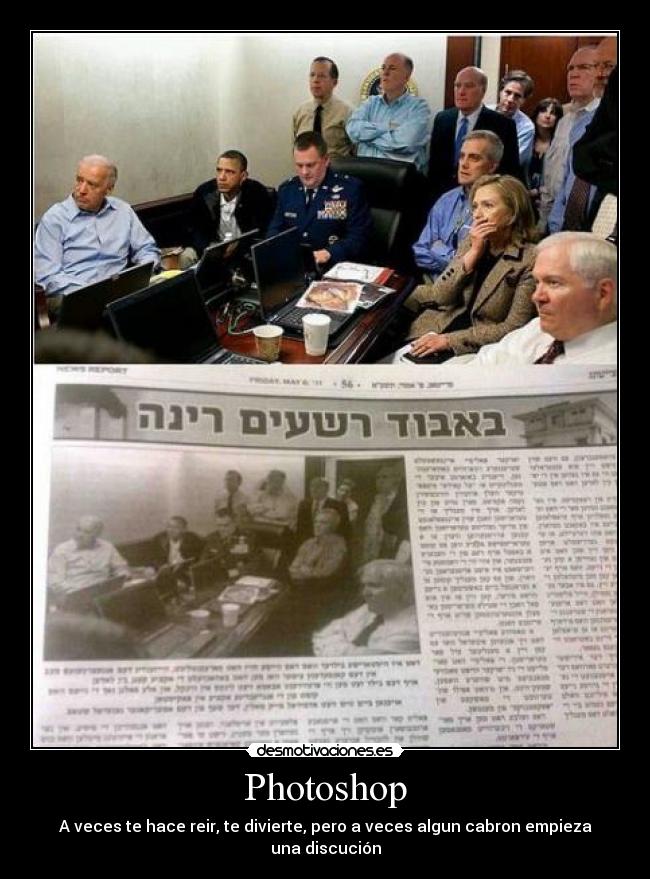 Photoshop - A veces te hace reir, te divierte, pero a veces algun cabron empieza una discución