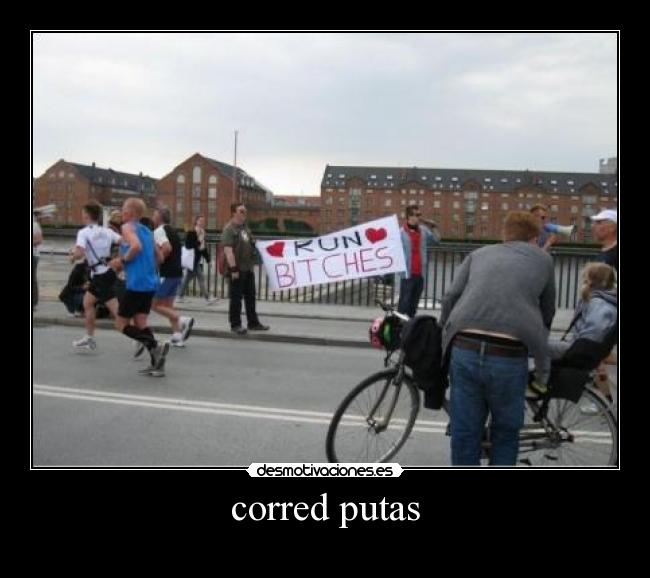 corred putas - 