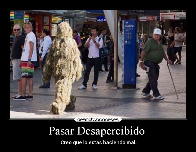 Pasar Desapercibido  - 