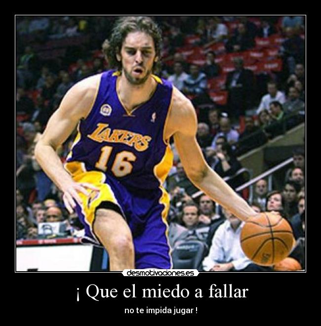 ¡ Que el miedo a fallar - no te impida jugar !