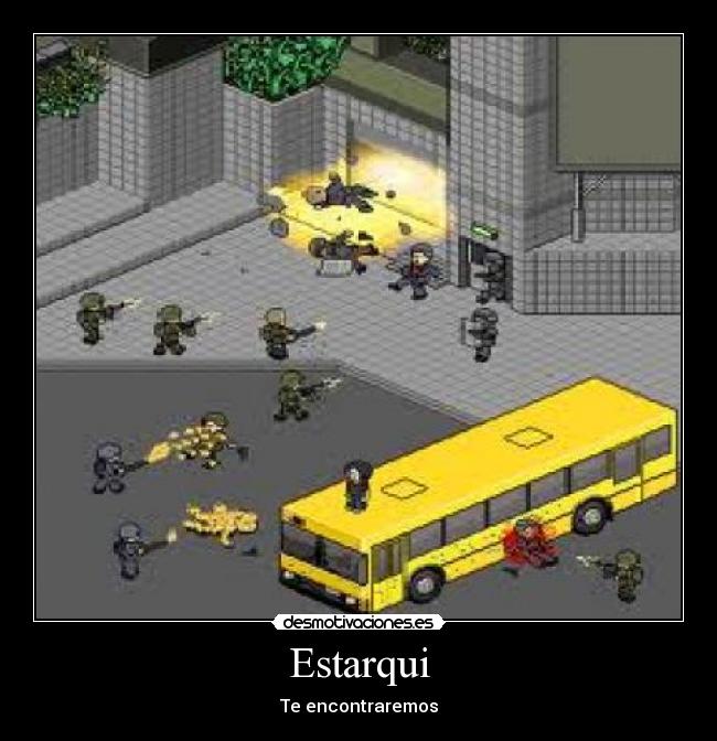 Estarqui - Te encontraremos