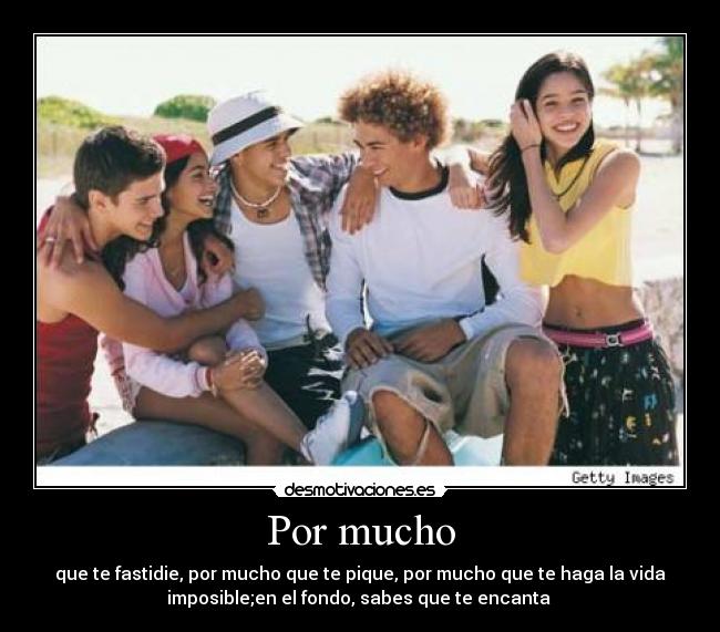 Por mucho -