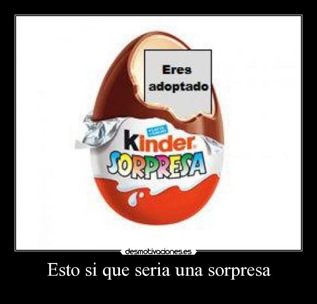 Esto si que seria una sorpresa - 