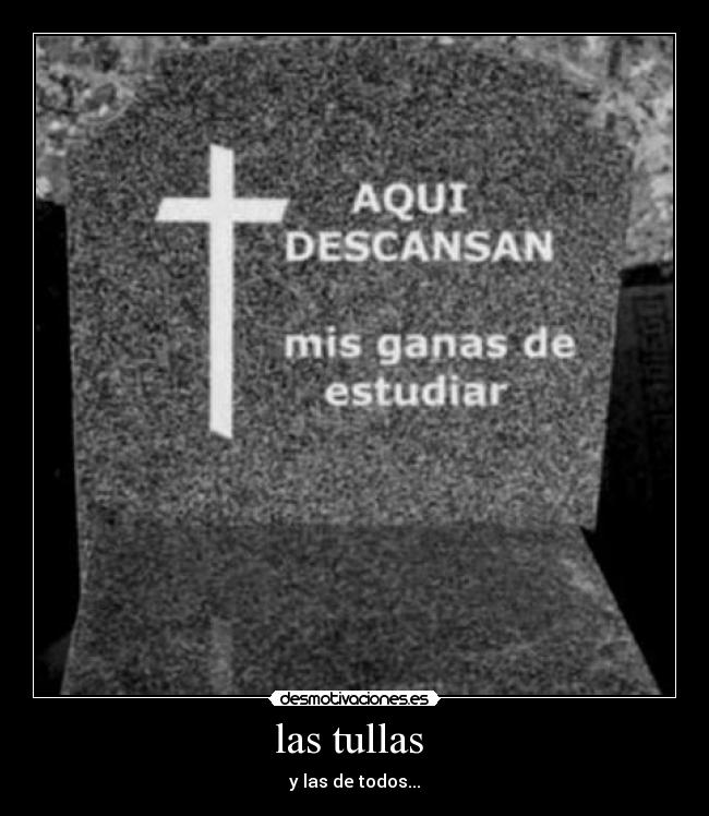 las tullas  - y las de todos...