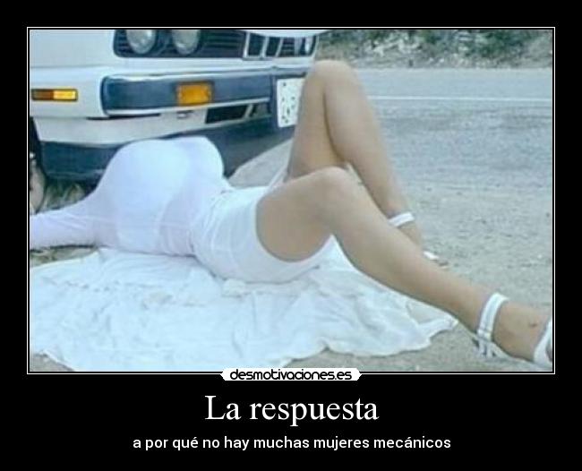 La respuesta - a por qué no hay muchas mujeres mecánicos