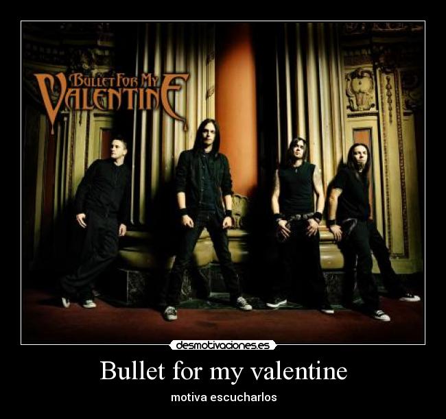 Bullet for my valentine -